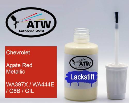Chevrolet, Agate Red Metallic, WA397X / WA444E / G8B / GIL: 20ml Lackstift, von ATW Autoteile West.